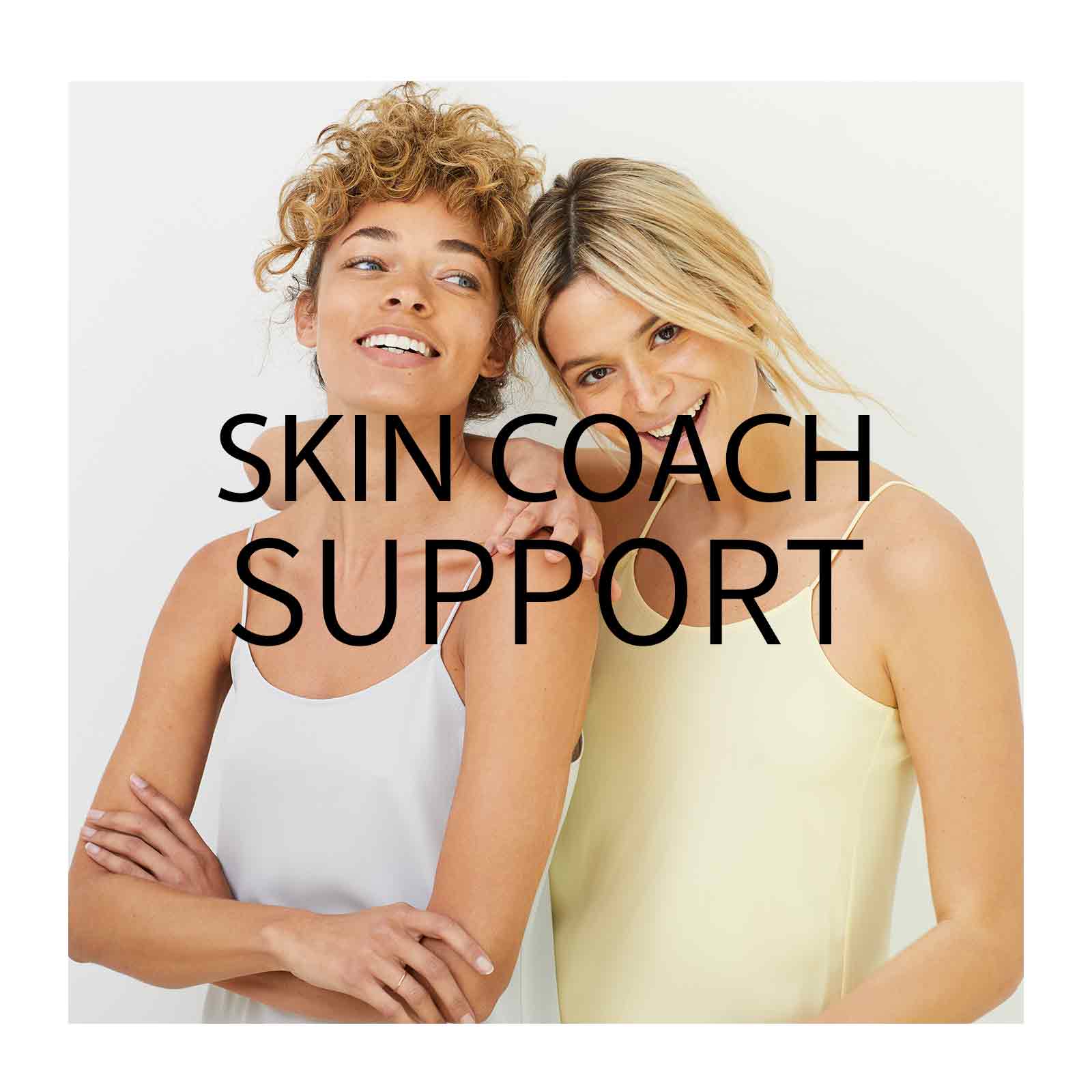 Skin Coach Support